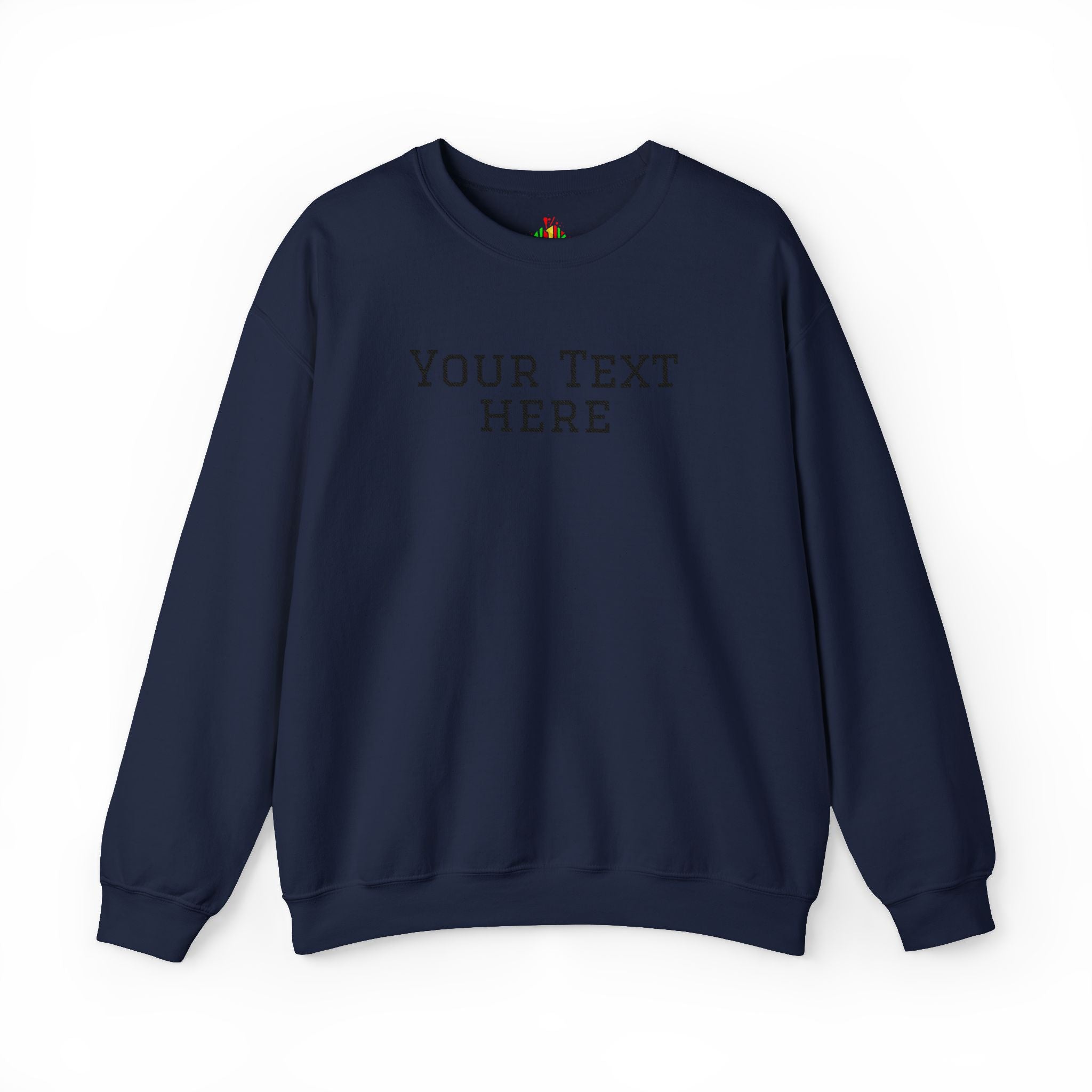 Custom Embroidered Text Crewneck Sweatshirt