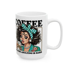 Coffee Adulting 15oz Mug