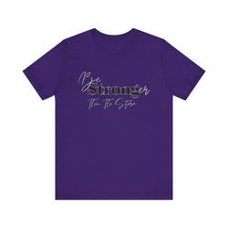Be Stronger than your storm Unisex Short Sleeve Tee