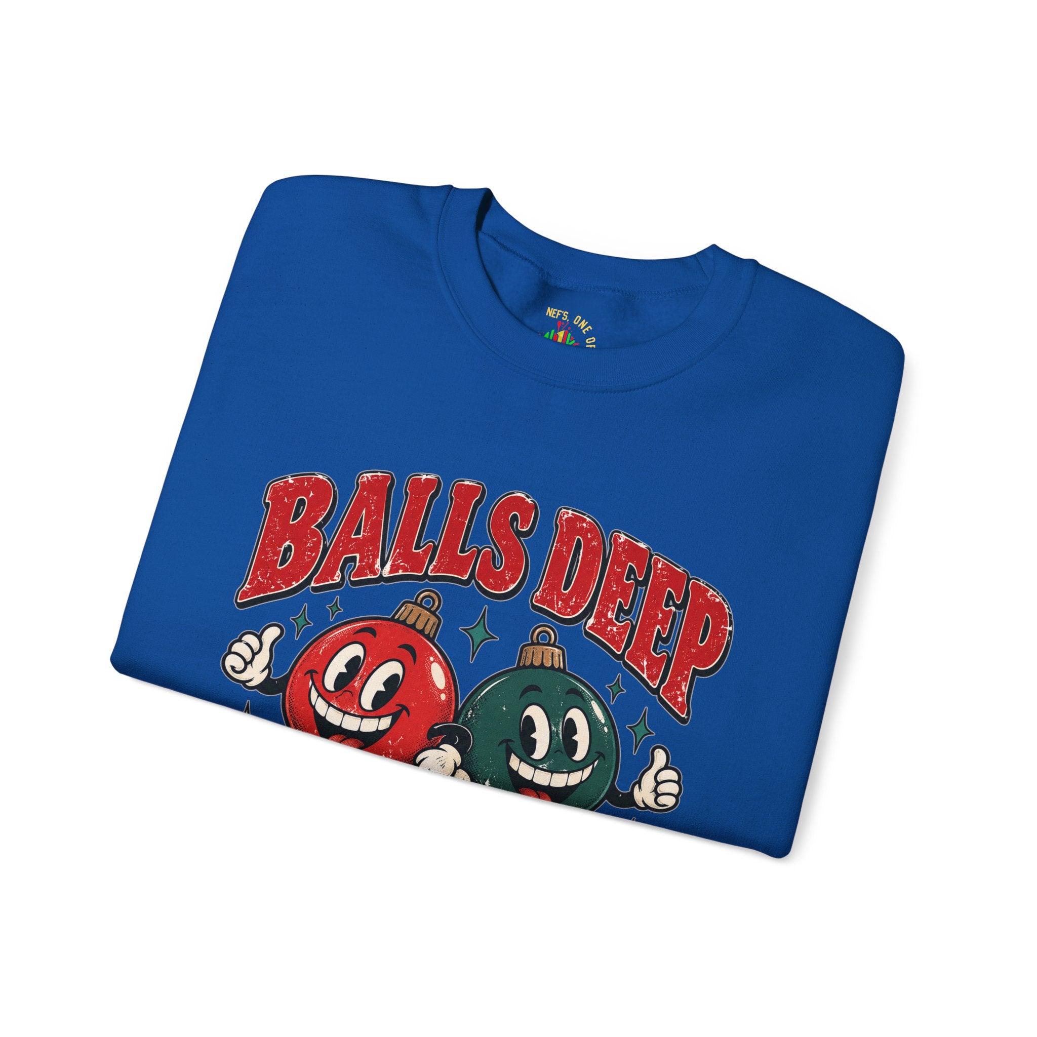 Balls Deep in Christmas Spirit Crewneck Sweatshirt