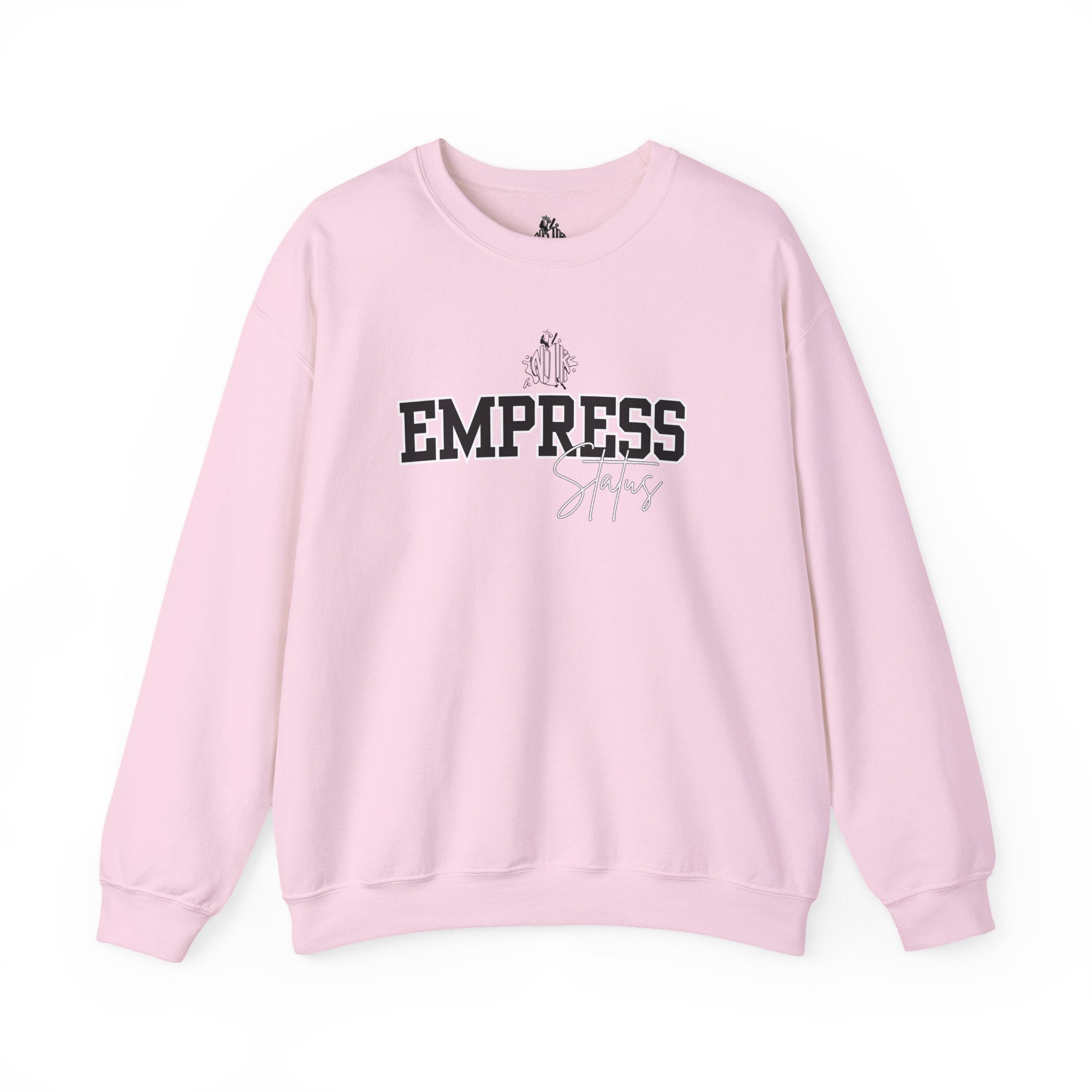 Empress Status Block Letter's Sweatshirt