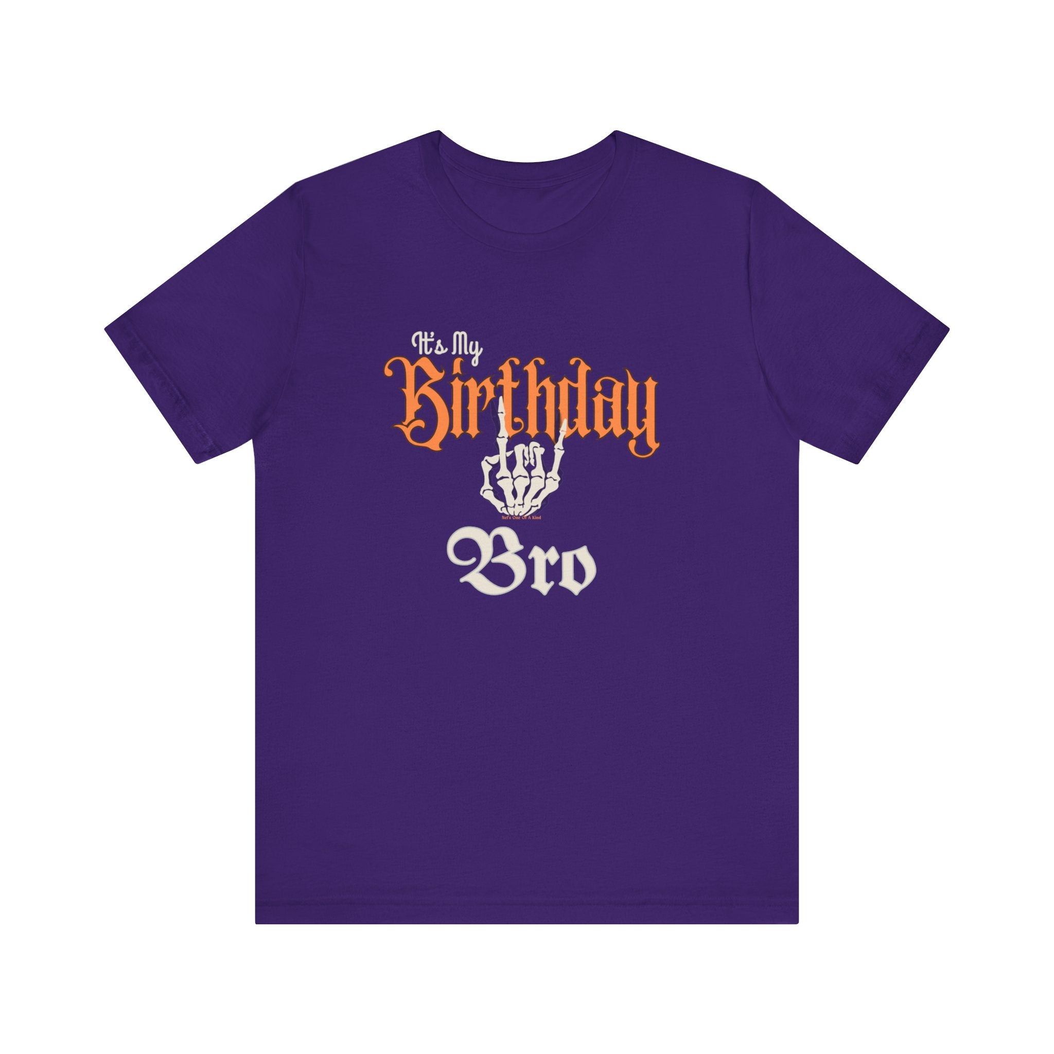 It's My Birthday Skelaton Bro