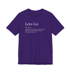 Unisex Let's Go Let's Grow Tee