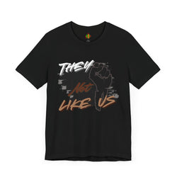 Empowering Unisex Jersey Tee - 'They Not Like Us' Statement Shirt