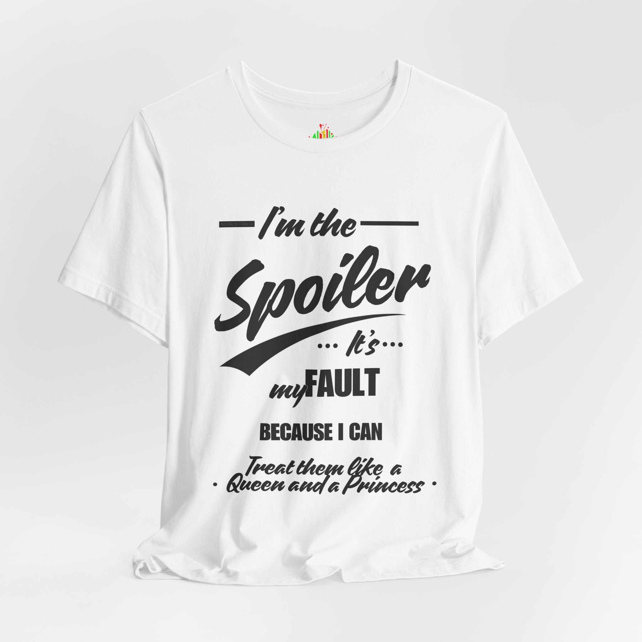 He's the Spoiler Unisex Jersey Tee - Express love for his Queen and PrT-ShirtHe’s the Spoiler Unisex Jersey Tee