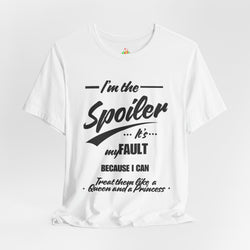 He's the Spoiler Unisex Jersey Tee - Express love for his Queen and Princess