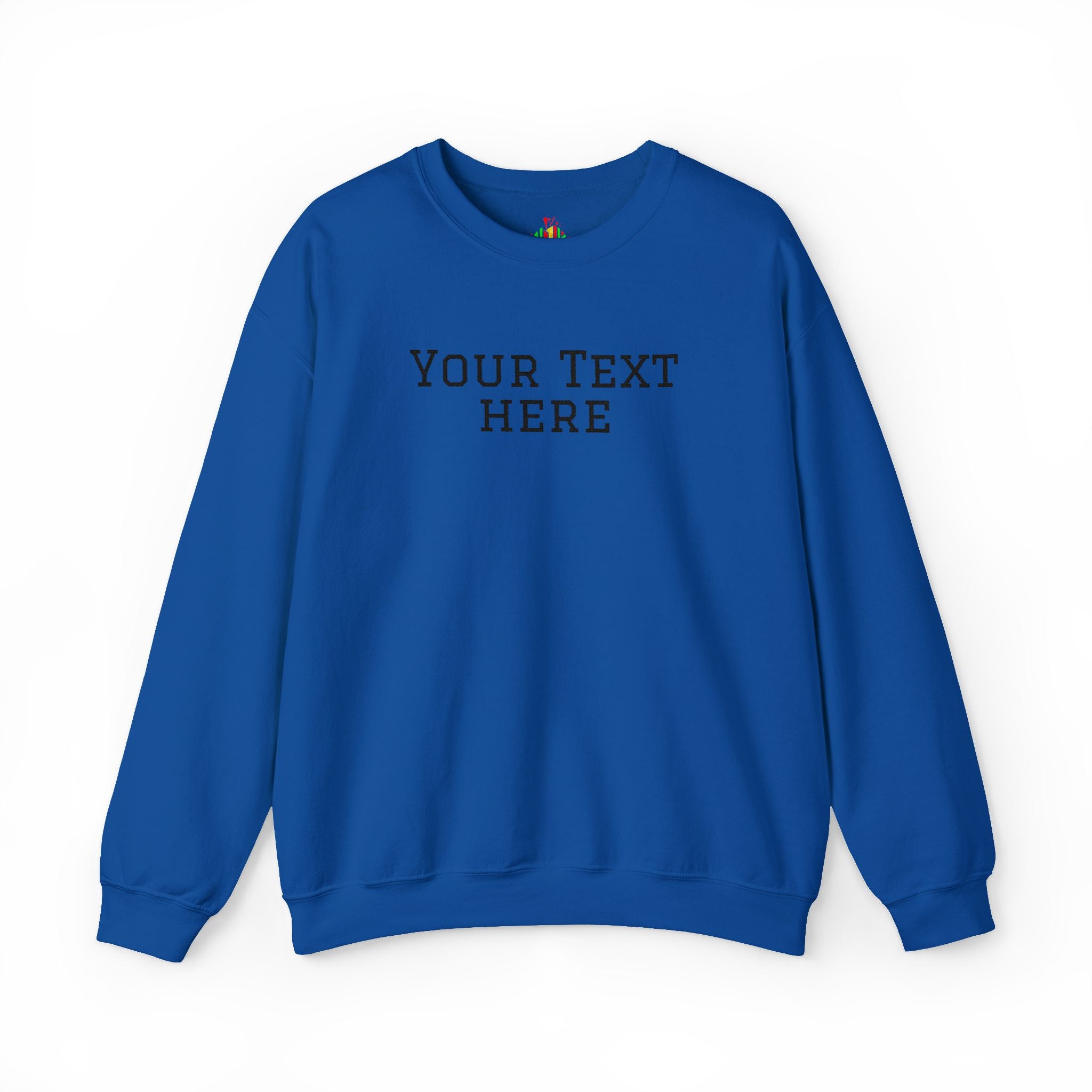 Custom Embroidered Text Crewneck Sweatshirt