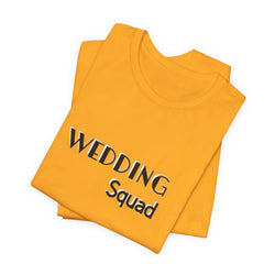 Wedding Squad T-Shirt