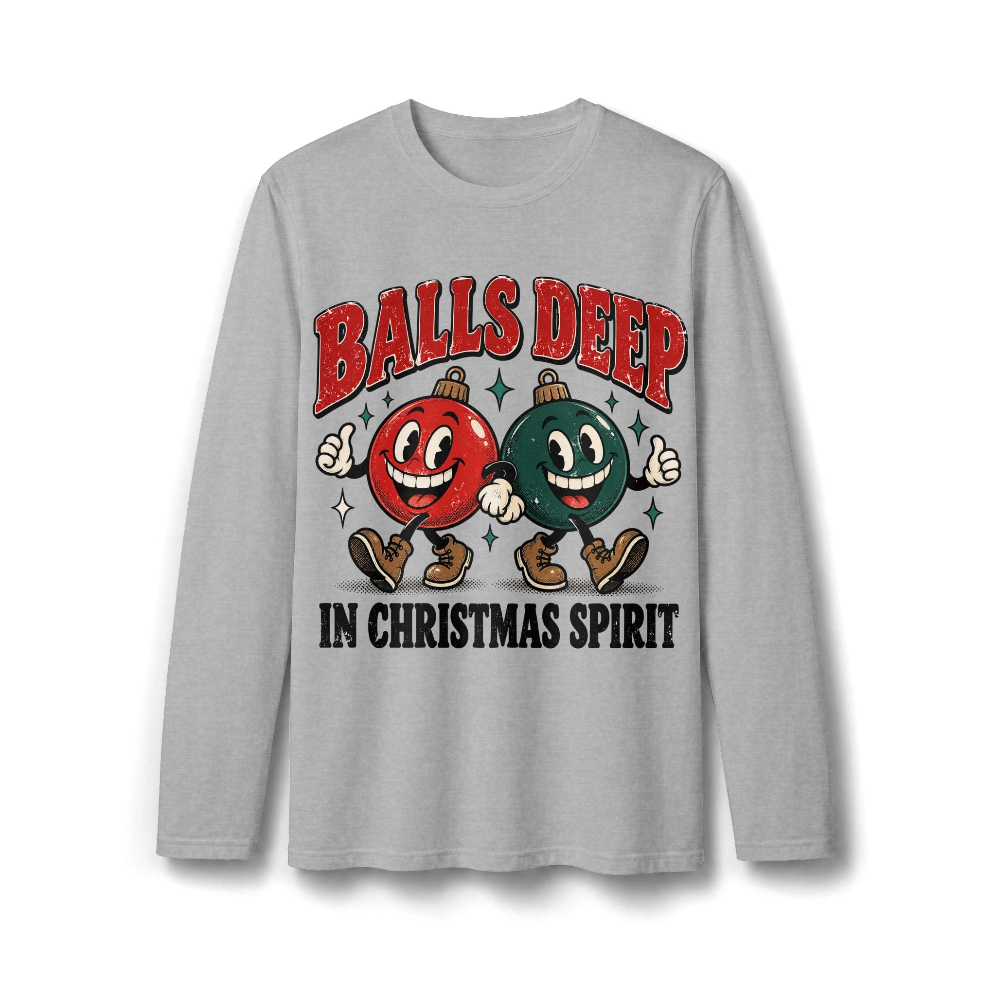 Balls Deep in Christmas Spirit Long Sleeve T-Shirt