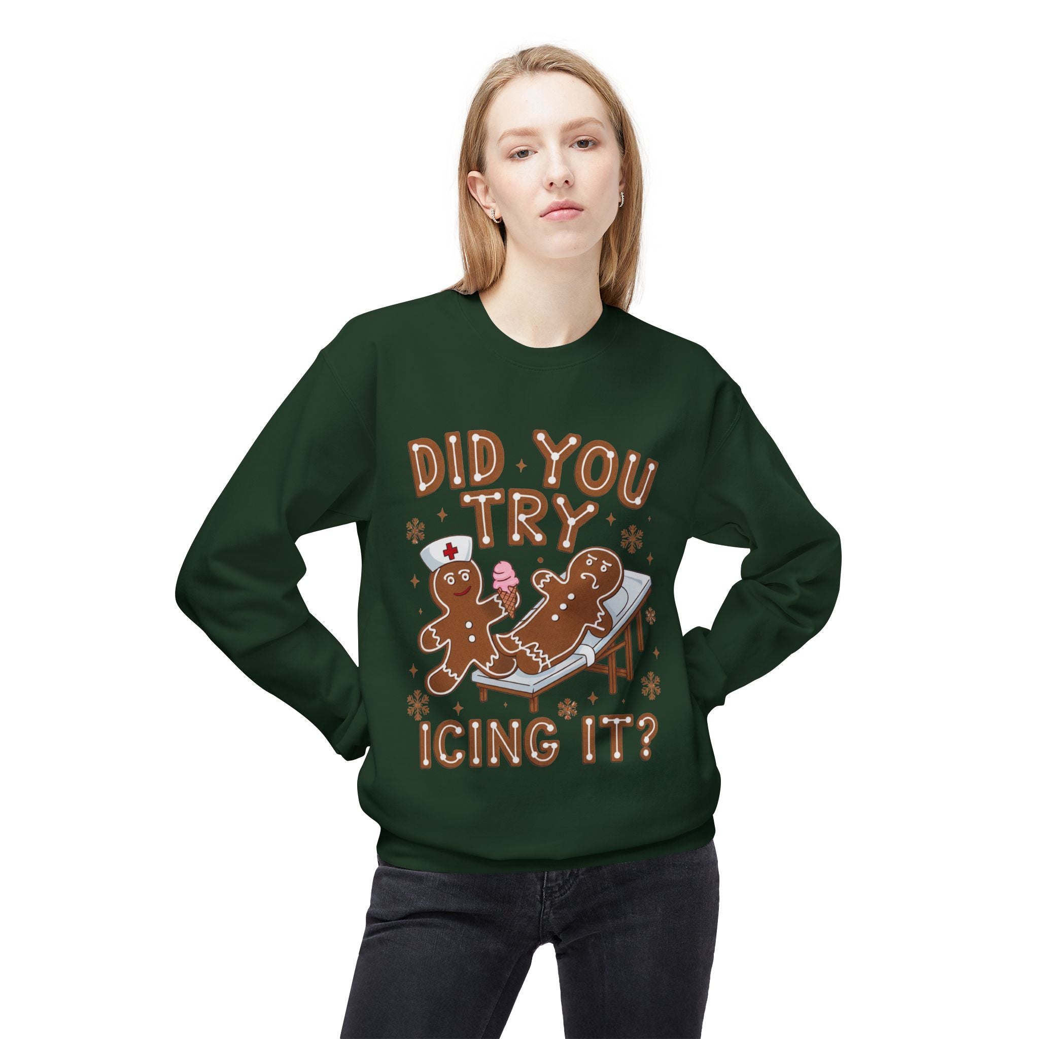 Did You Try Icing It? Gingerbread Holiday Sweatshirt