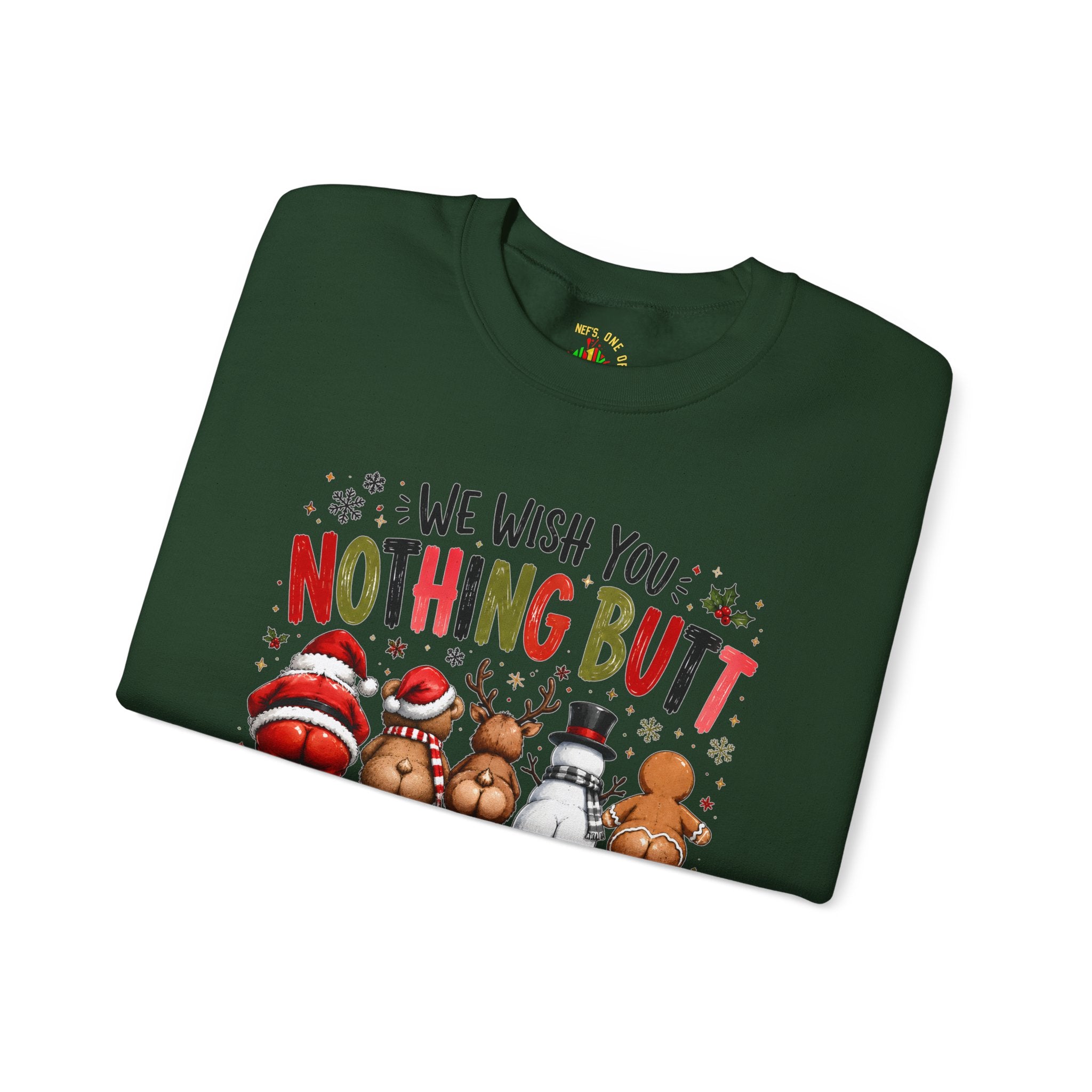 We Wish You Nothing But a Merry Christmas Sweatshirt