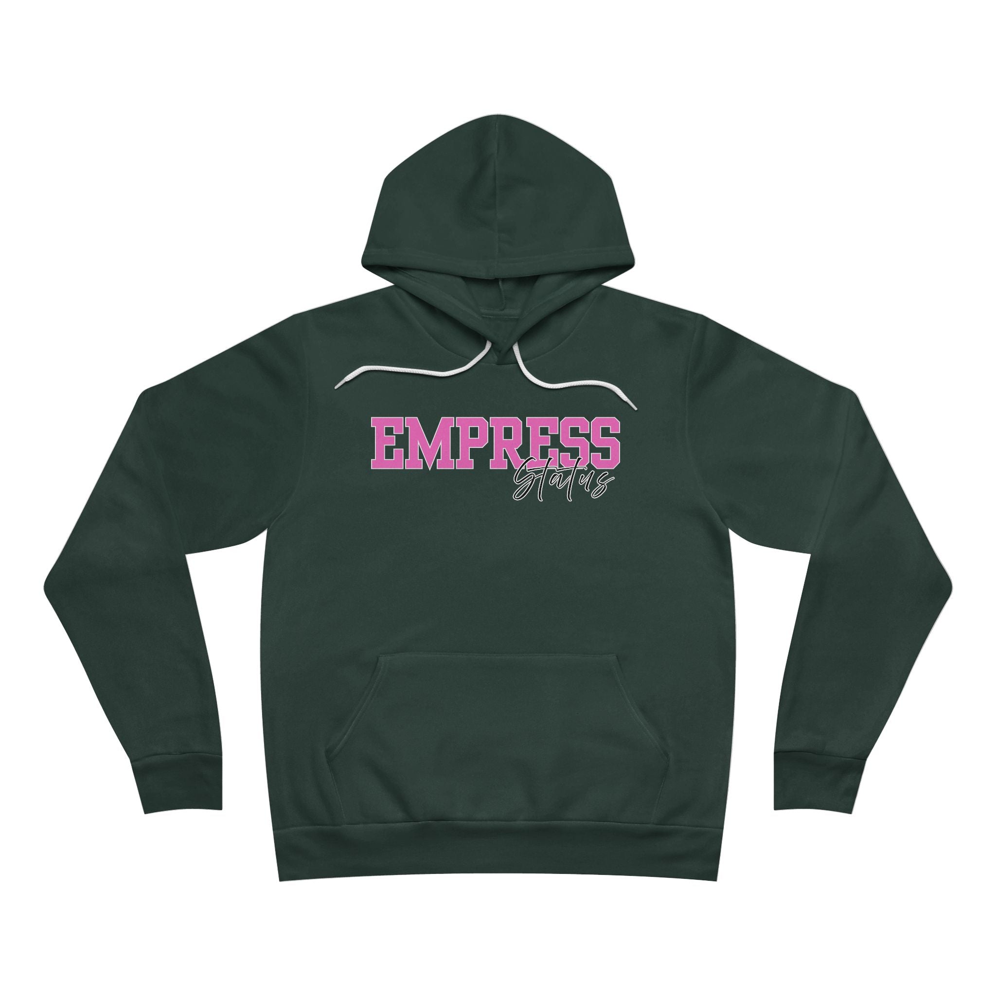 Empress Status Hoodie - Cozy Unisex Pullover, Inspirational Gift, Comfy Streetwear, Perfect for Women, Empowerment Apparel