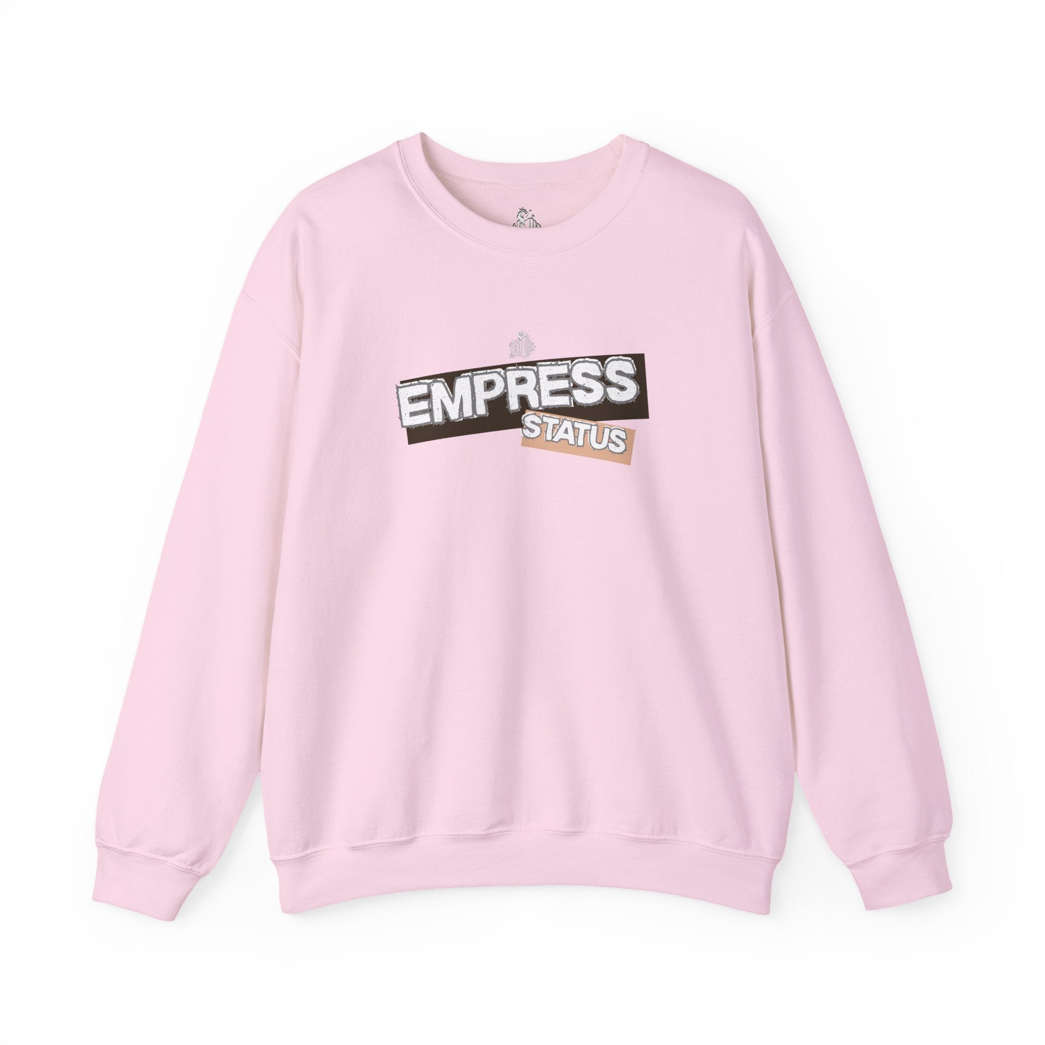 Empress Status Graphic Sweatshirt — Bold Feminine Statement Sweatshirt