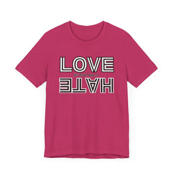 Love / Hate Short Unisex Sleeve Tea