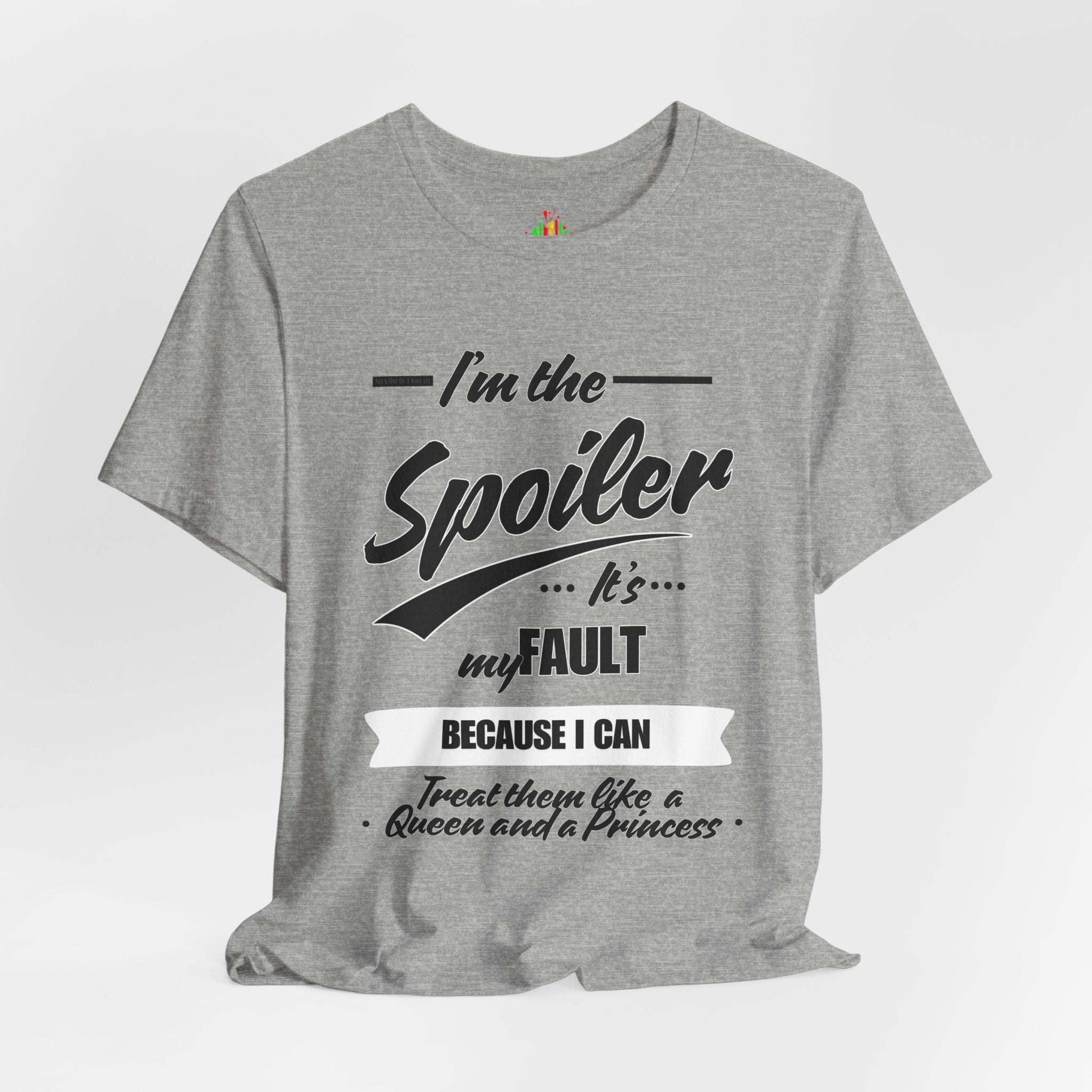 He's the Spoiler Unisex Jersey Tee - Express love for his Queen and Princess