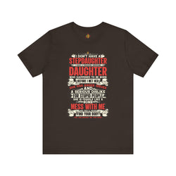 The love of a stepdaughter from a Stepfather Short Sleeve Tee
