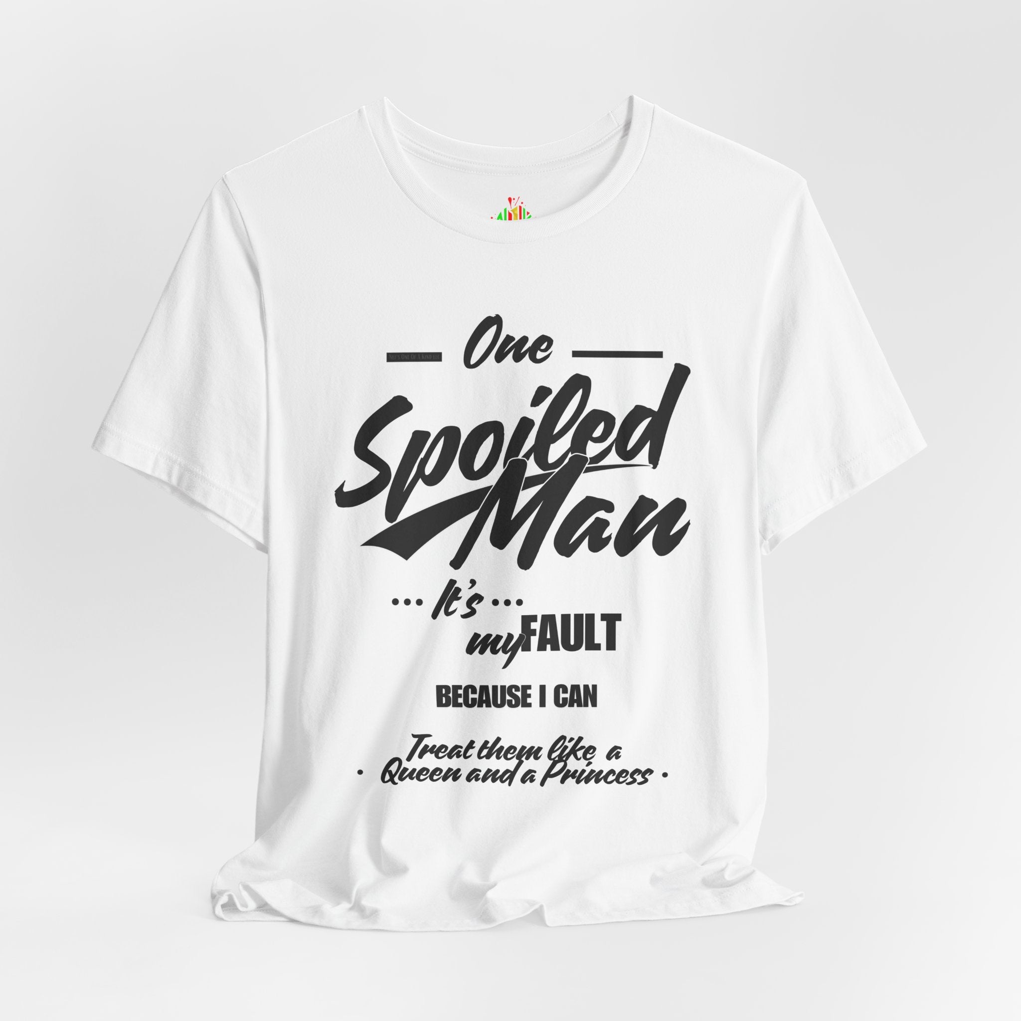 Spoiled Man Graphic Tee - Perfect for Celebrating Special OccasionsT-ShirtSpoiled Man Graphic Tee