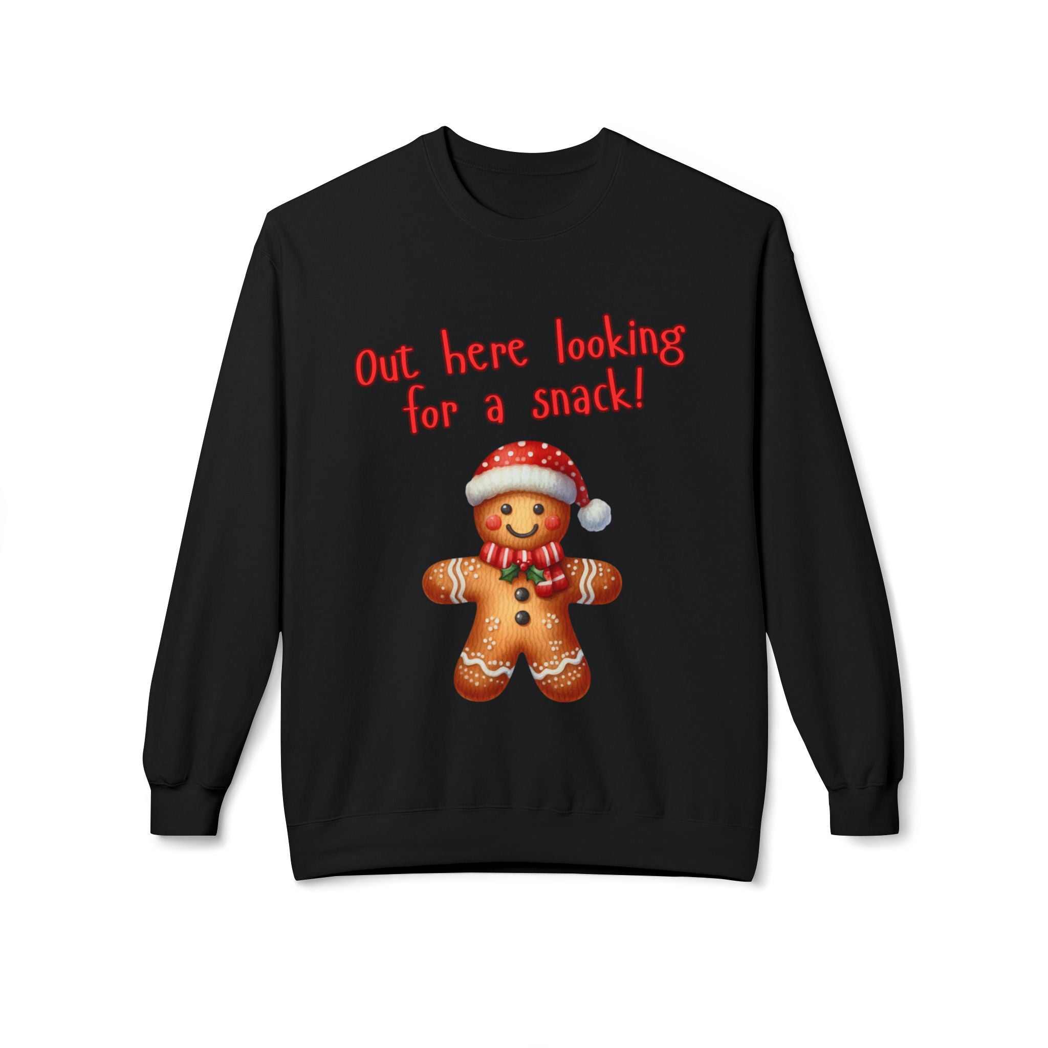 Gingerbread 'Out Here Looking for a Snack' Crewneck SweatshirtSweatshirtGingerbread 'Out Here Looking for a Snack' Crewneck Sweatshirt