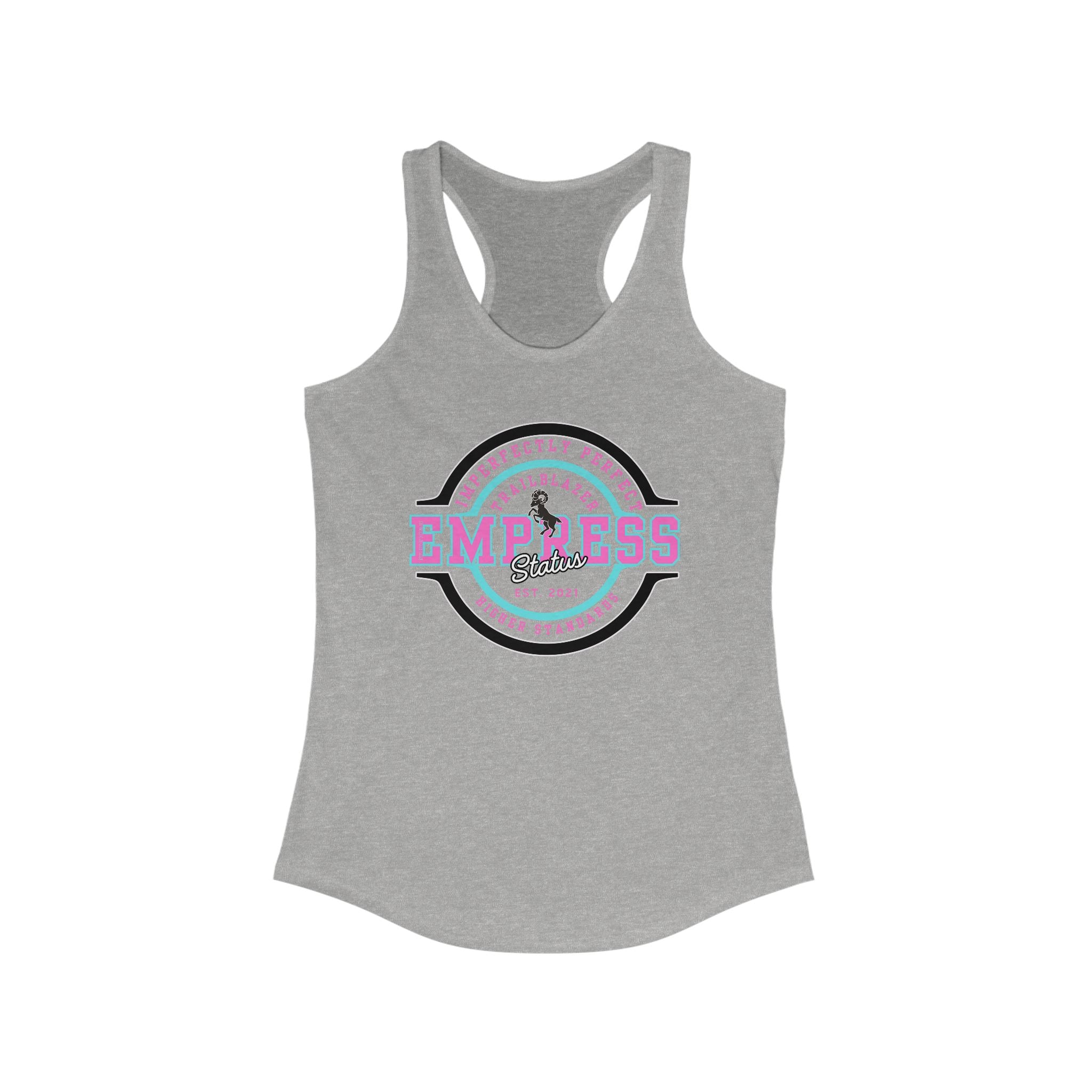 Empress Status Racerback Tank, Women's Fitness Shirt, Gift for Her, Casual Wear, Birthday, Workout Top, Empowerment Tee