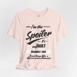 He's the Spoiler Unisex Jersey Tee - Express love for his Queen and Princess
