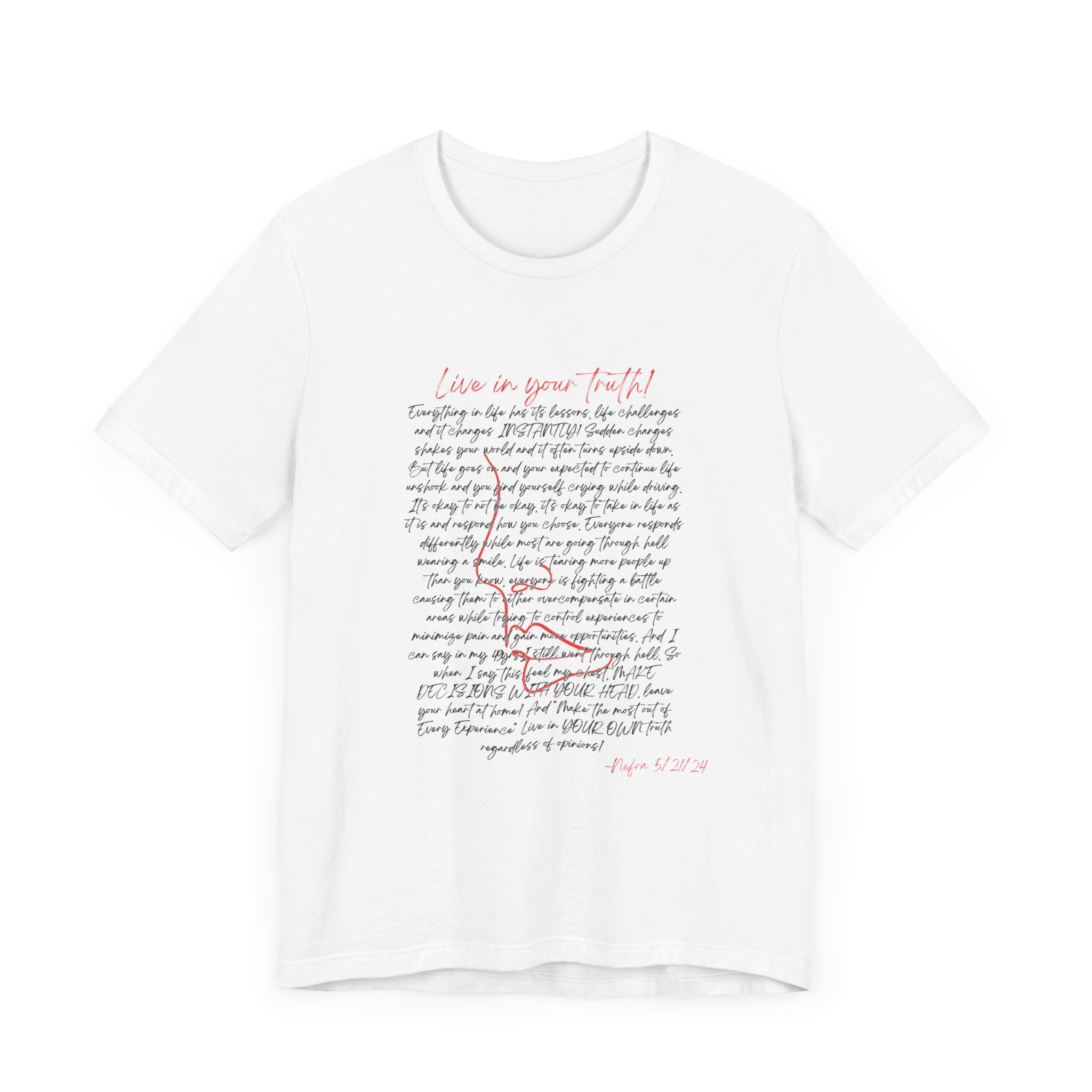 Live In Your Truth T-Shirt
