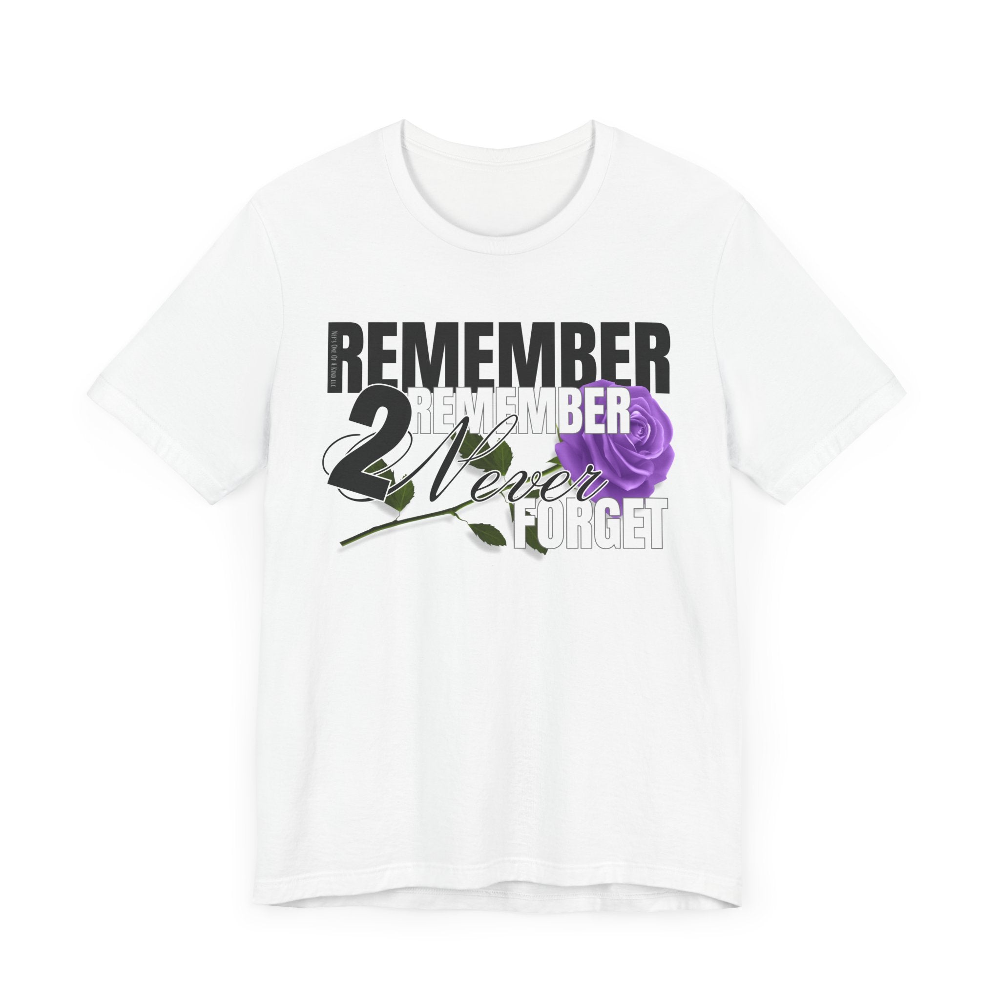 Memorial Unisex Short Sleeve Tee - 'Remember 2 Never Forget'T-ShirtMemorial Unisex Short Sleeve Tee