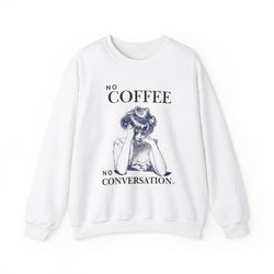 No Coffee No Conversation Unisex Heavy Blend™ Crewneck Sweatshirt