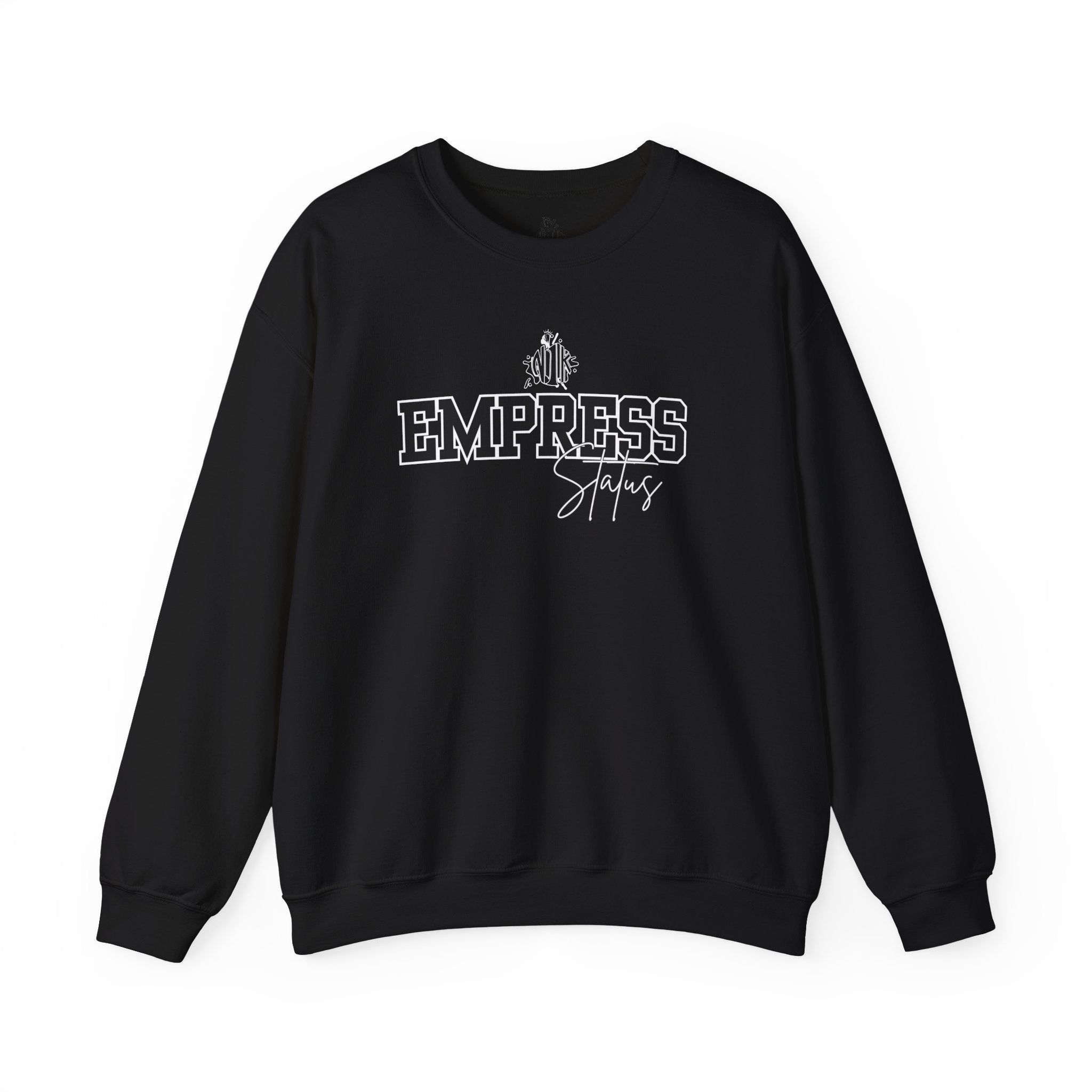 Empress Status Block Letter's Sweatshirt