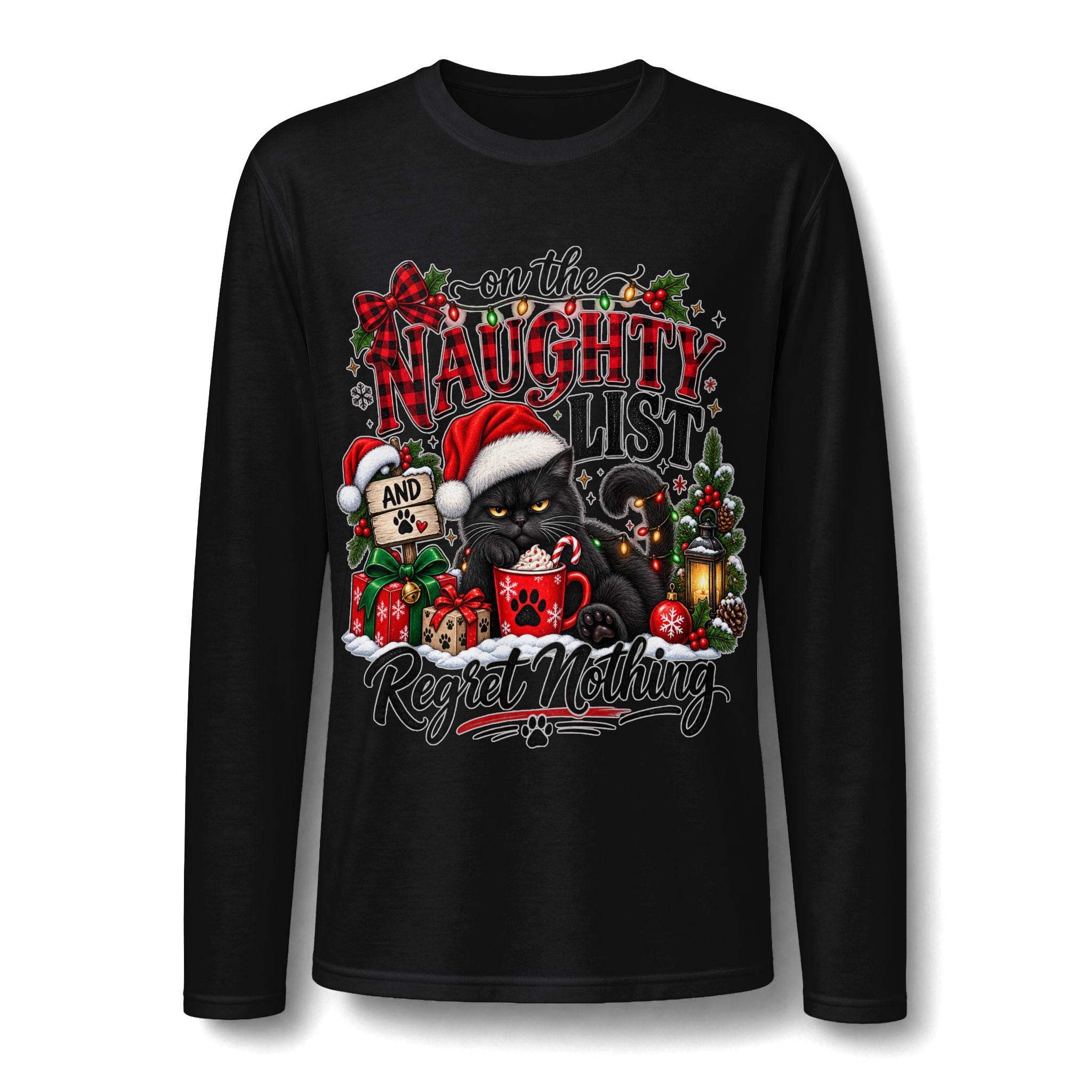 On the Naughty List and Regret Nothing Christmas Long Sleeve T-Shirt
