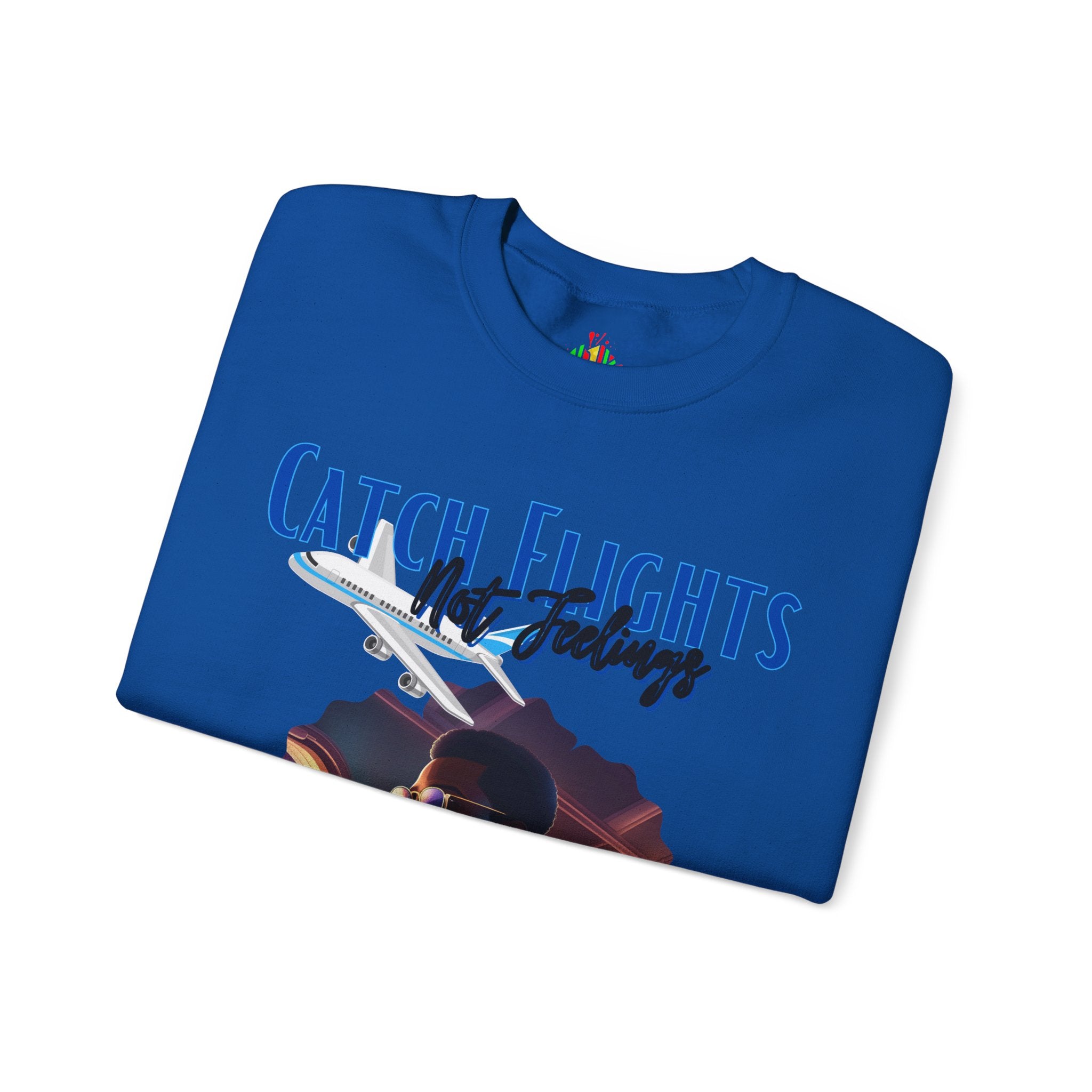 Catch flights not feelings Unisex Heavy Blend™ Crewneck Sweatshirt
