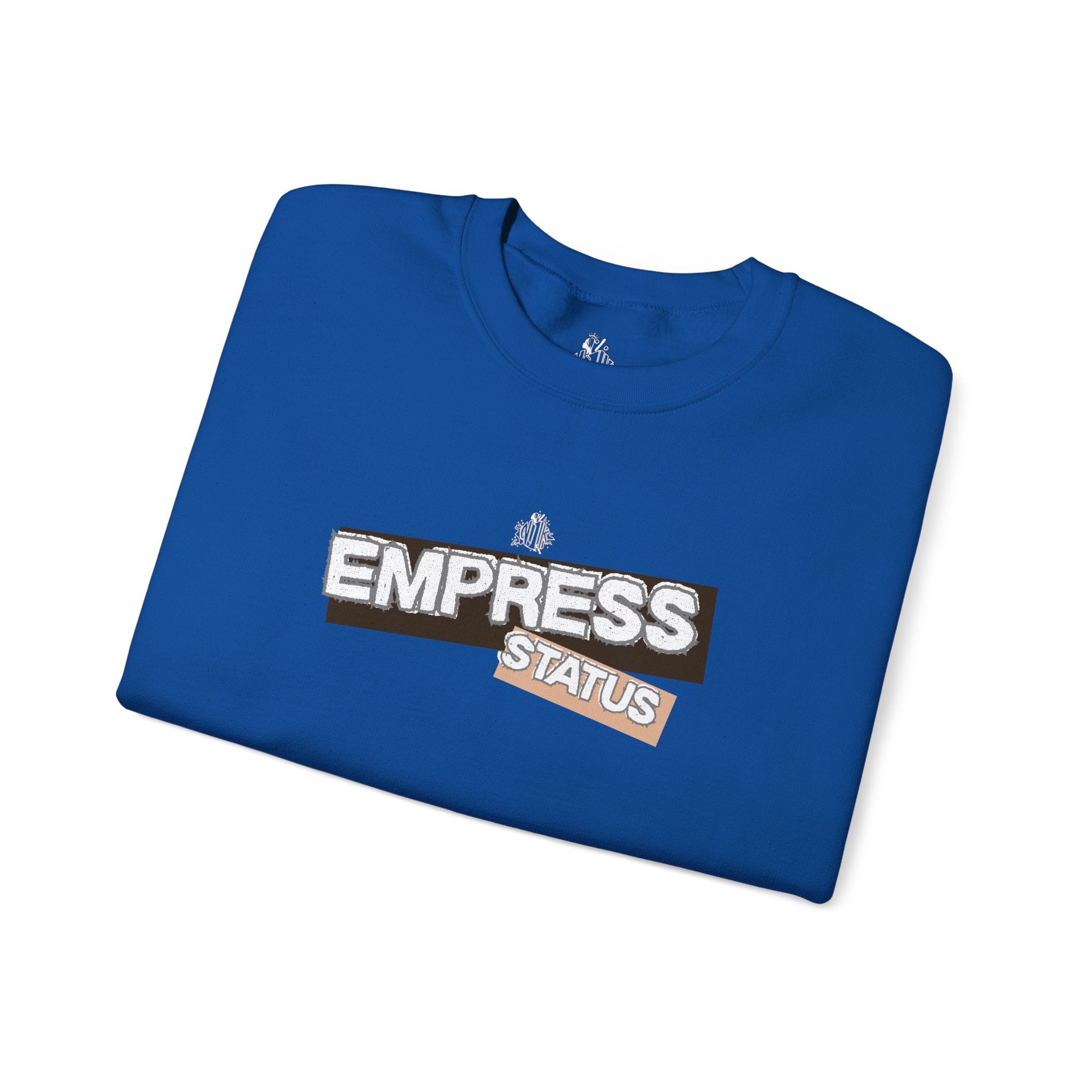 Empress Status Graphic Sweatshirt — Bold Feminine Statement Sweatshirt
