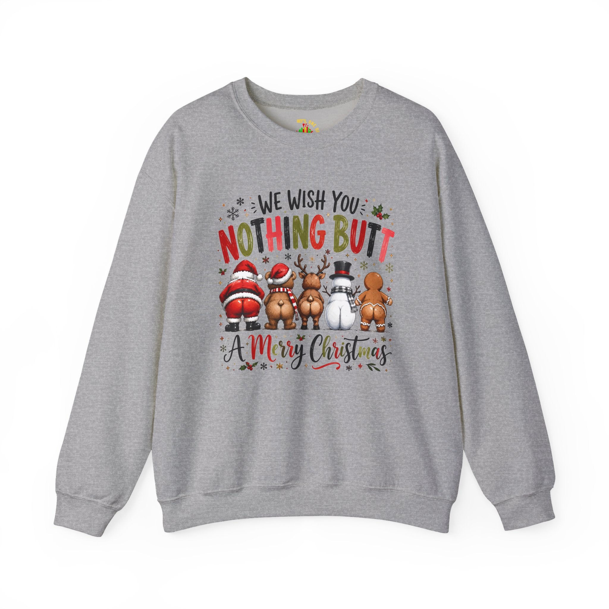 We Wish You Nothing But a Merry Christmas Crewneck Sweatshirt