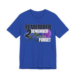Memorial Unisex Short Sleeve Tee - 'Remember 2 Never Forget'