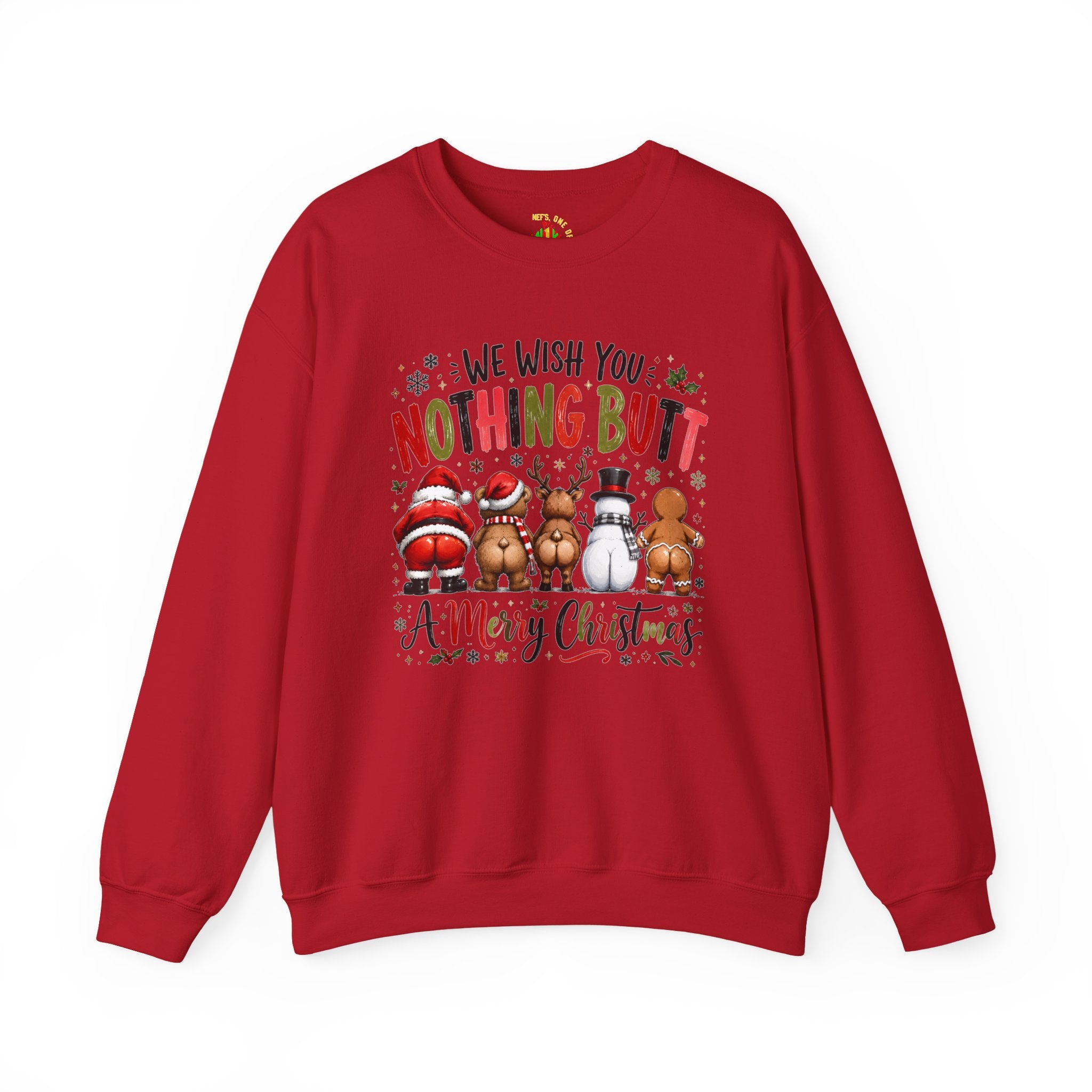 We Wish You Nothing But a Merry Christmas Crewneck Sweatshirt