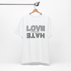 Love / Hate Short Unisex Sleeve Tea