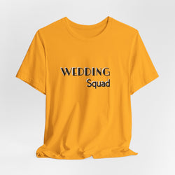 Wedding Squad T-Shirt