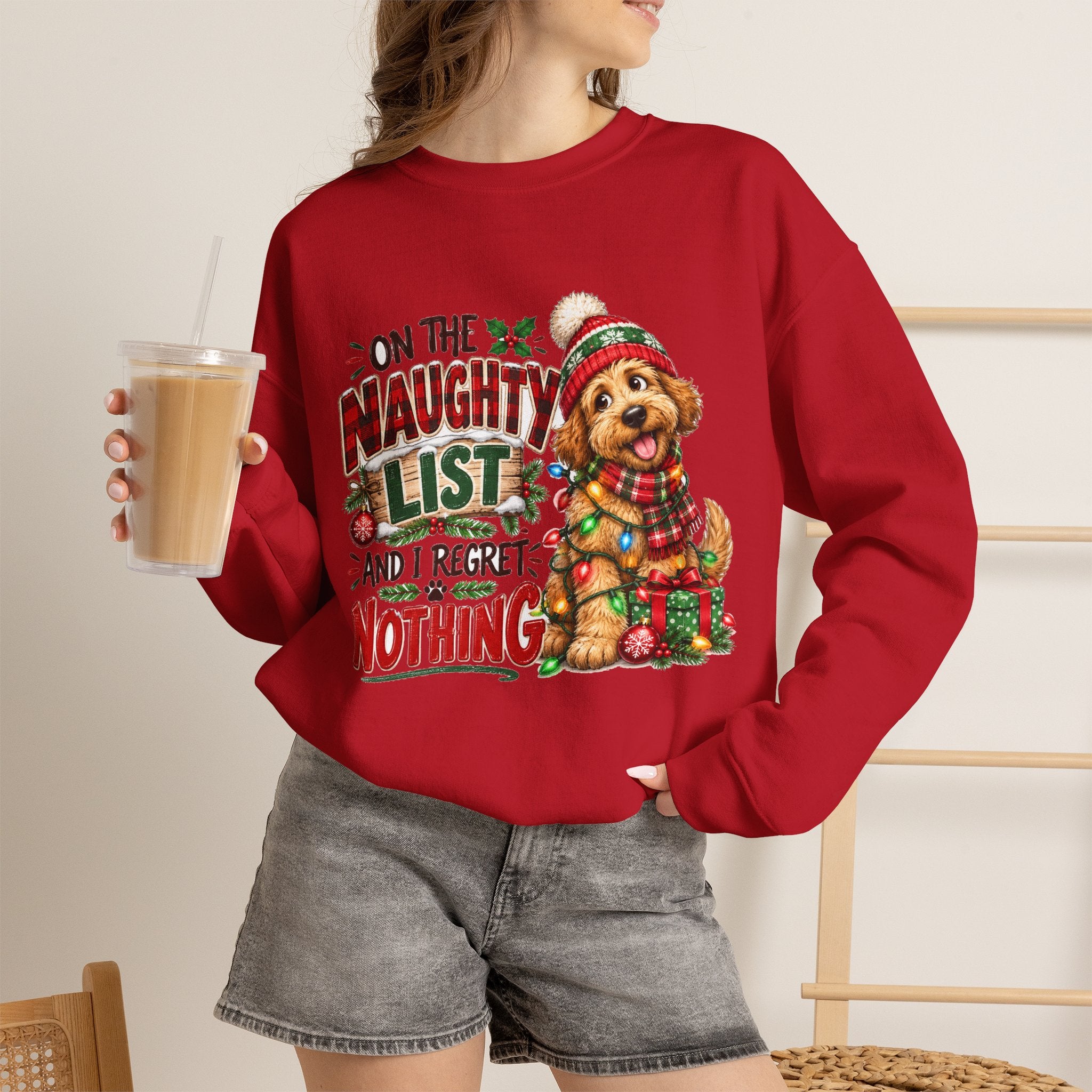 On the Naughty List and I Regret Nothing Christmas Crewneck Sweatshirt
