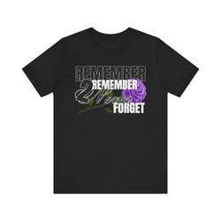 Memorial Unisex Short Sleeve Tee - 'Remember 2 Never Forget'