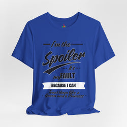 He's the Spoiler Unisex Jersey Tee - Express love for his Queen and Princess