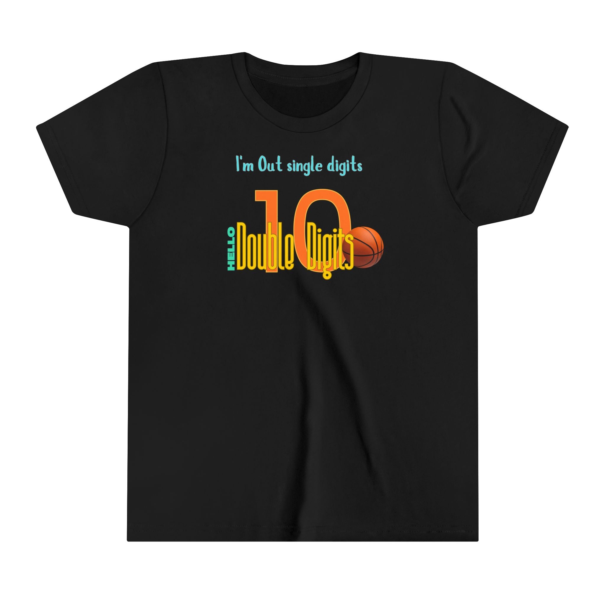 Youth I'm out single digits 10 Tee