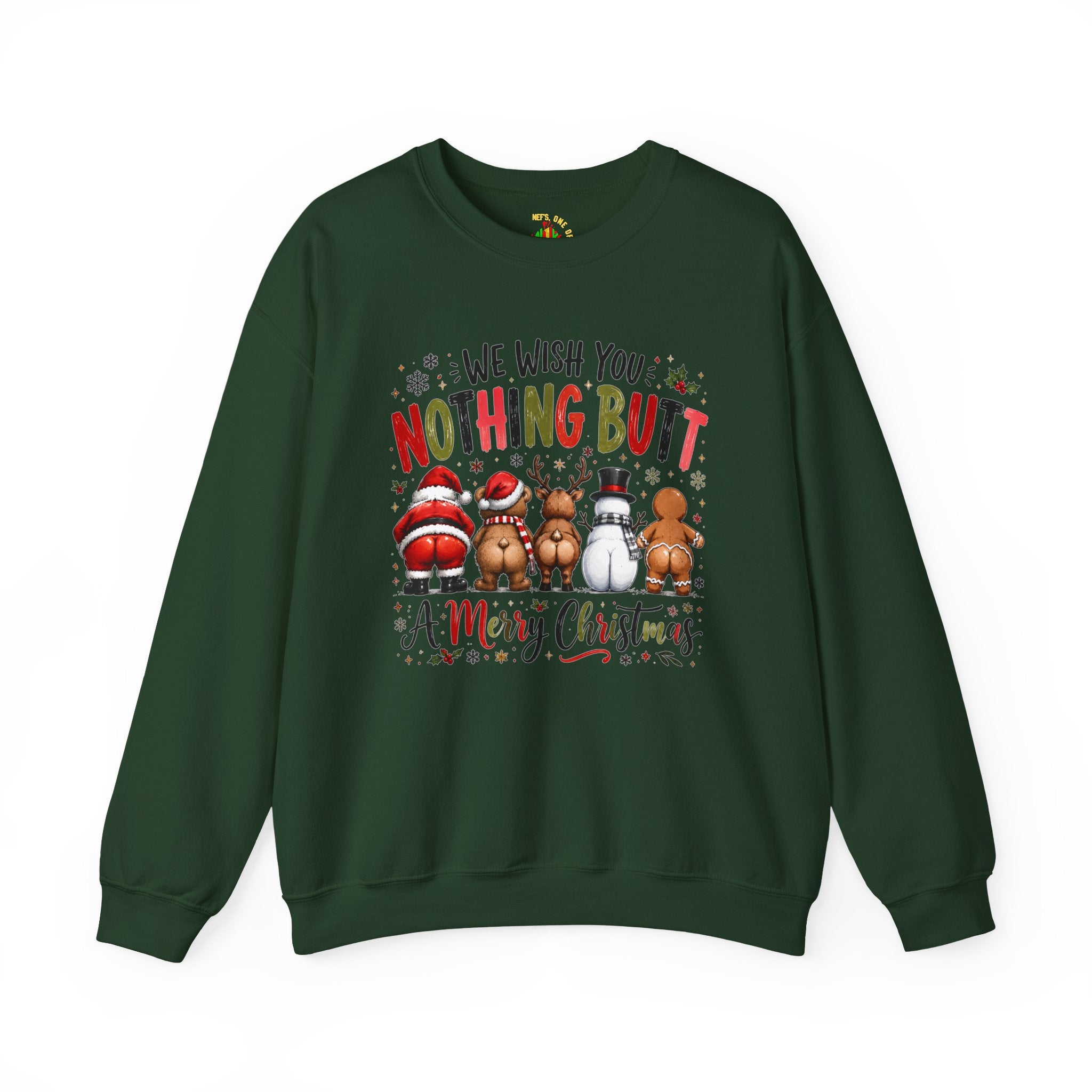 We Wish You Nothing But a Merry Christmas Sweatshirt
