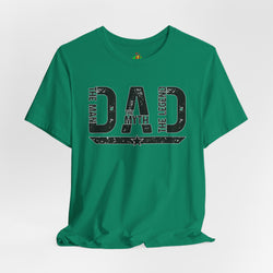 Dad Myth Legend T-Shirt, Unisex Tee, Father's Day Gift, Birthday Gift for Dad, Casual Wear, Family T-Shirt