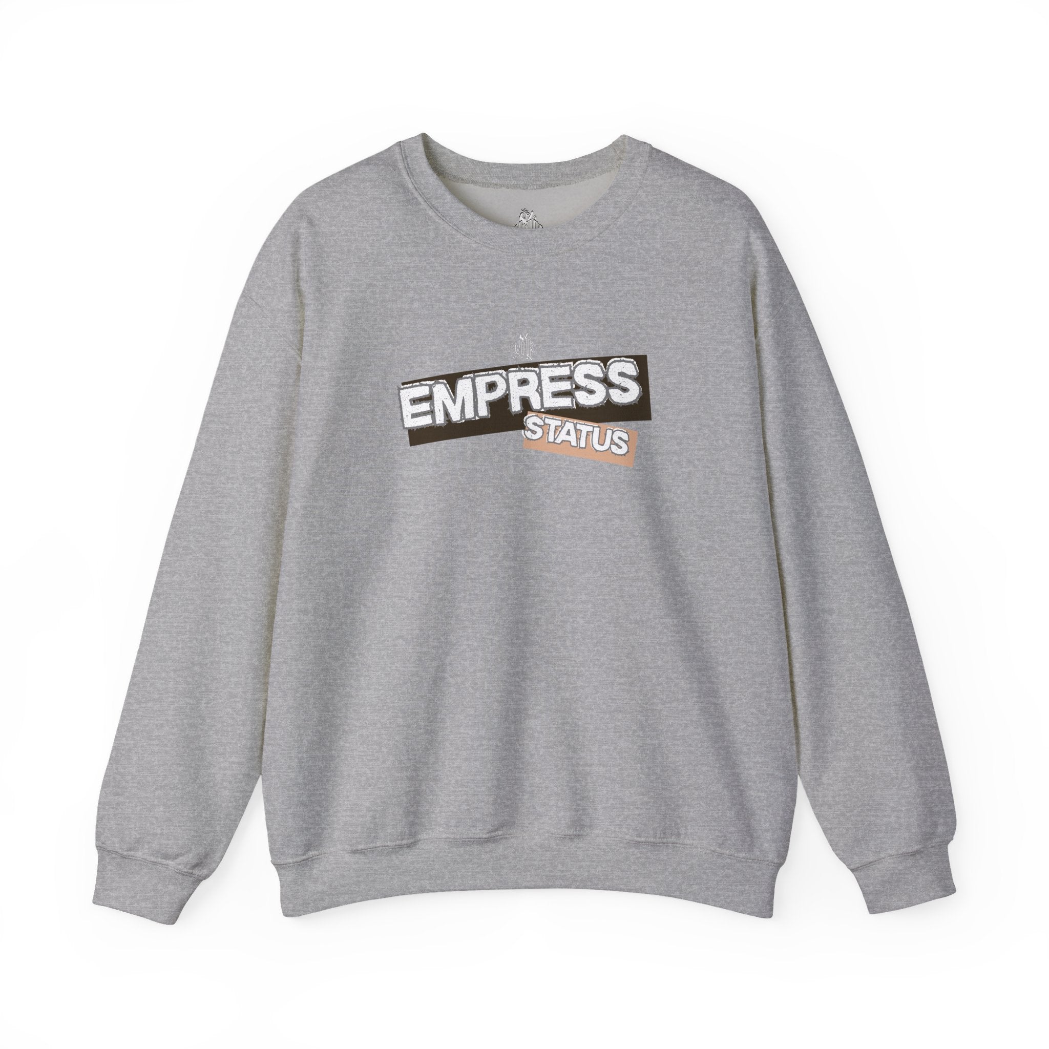 Empress Status Graphic Sweatshirt — Bold Feminine Statement Sweatshirt