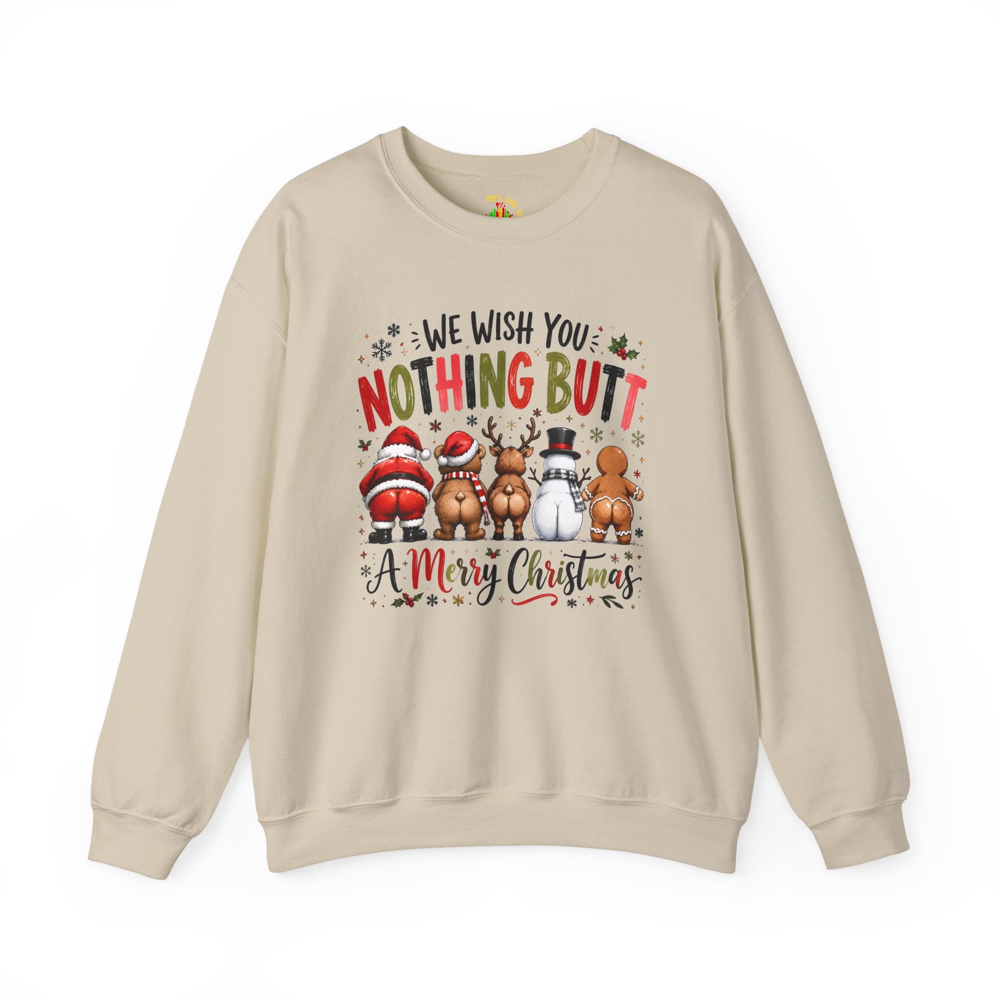We Wish You Nothing But a Merry Christmas Crewneck Sweatshirt