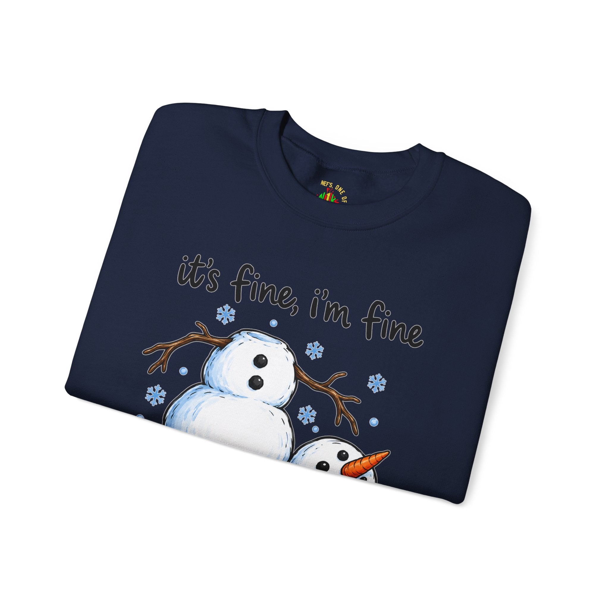 It’s Fine, I’m Fine, Everything Is Fine Snowman Christmas Sweatshirt
