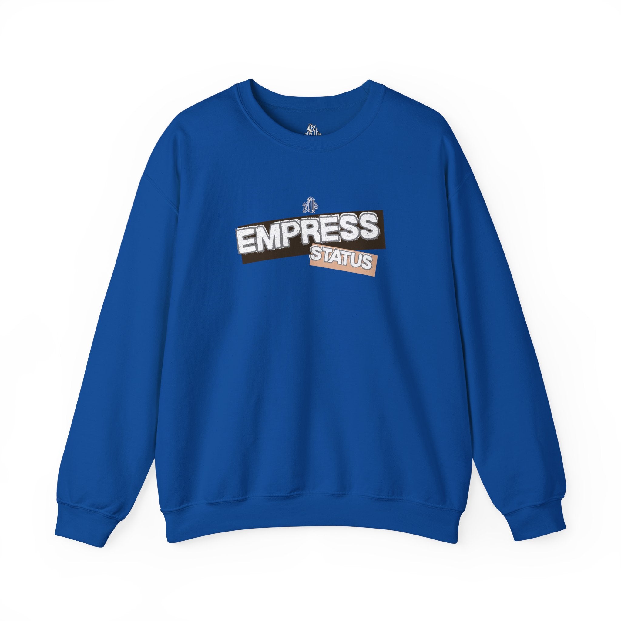 Empress Status Graphic Sweatshirt — Bold Feminine Statement Sweatshirt