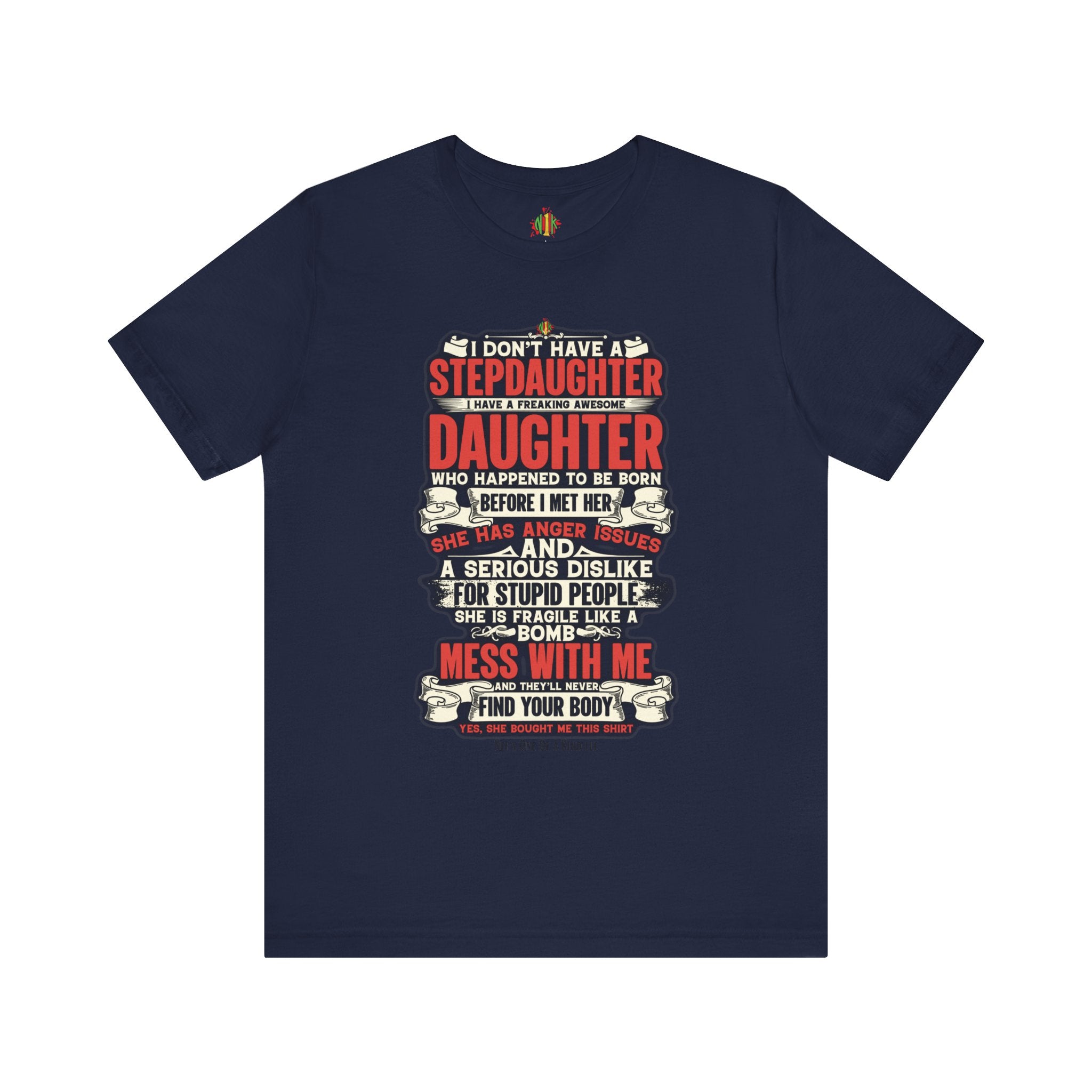 The love of a stepdaughter from a Stepfather Short Sleeve Tee