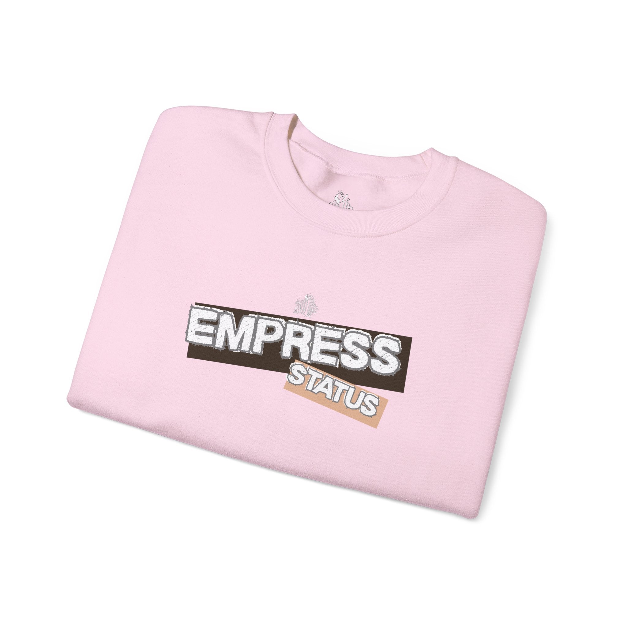 Empress Status Graphic Sweatshirt — Bold Feminine Statement Sweatshirt