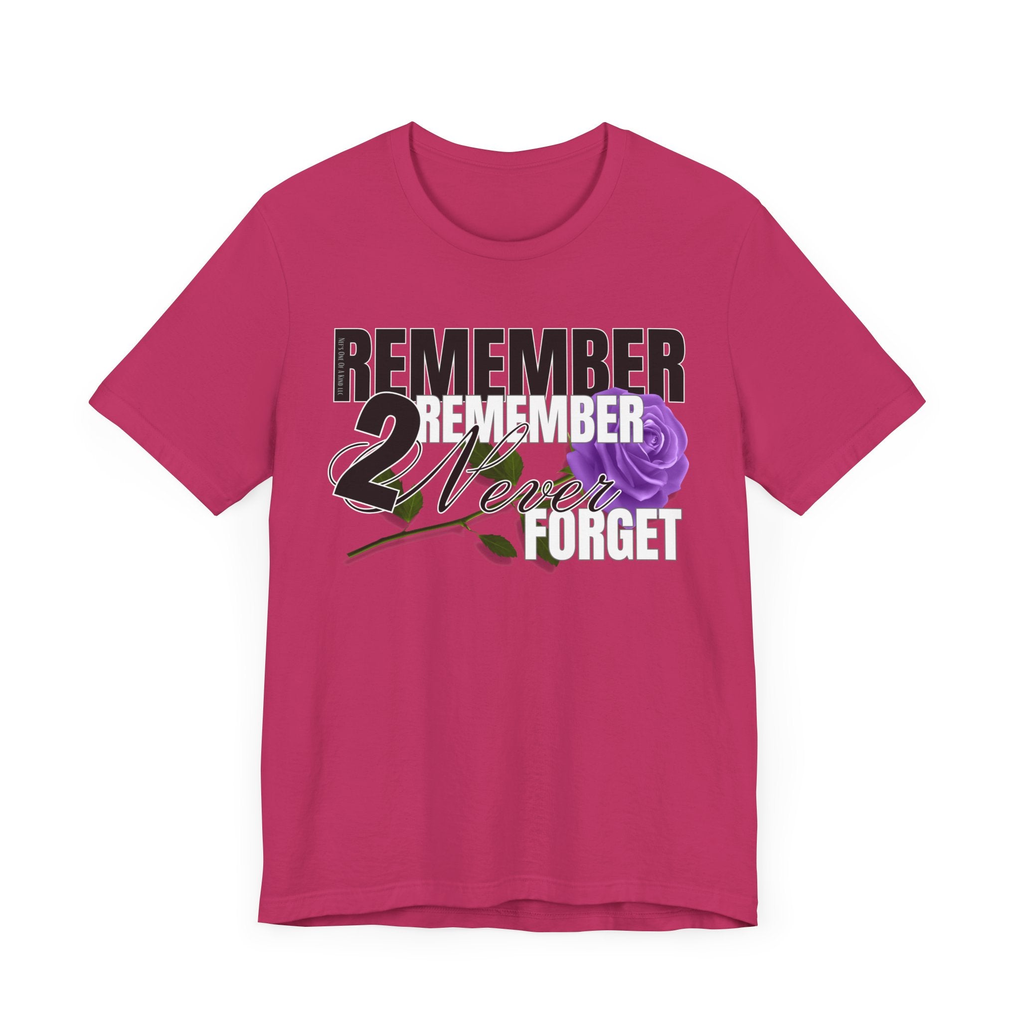 Memorial Unisex Short Sleeve Tee - 'Remember 2 Never Forget'T-ShirtMemorial Unisex Short Sleeve Tee