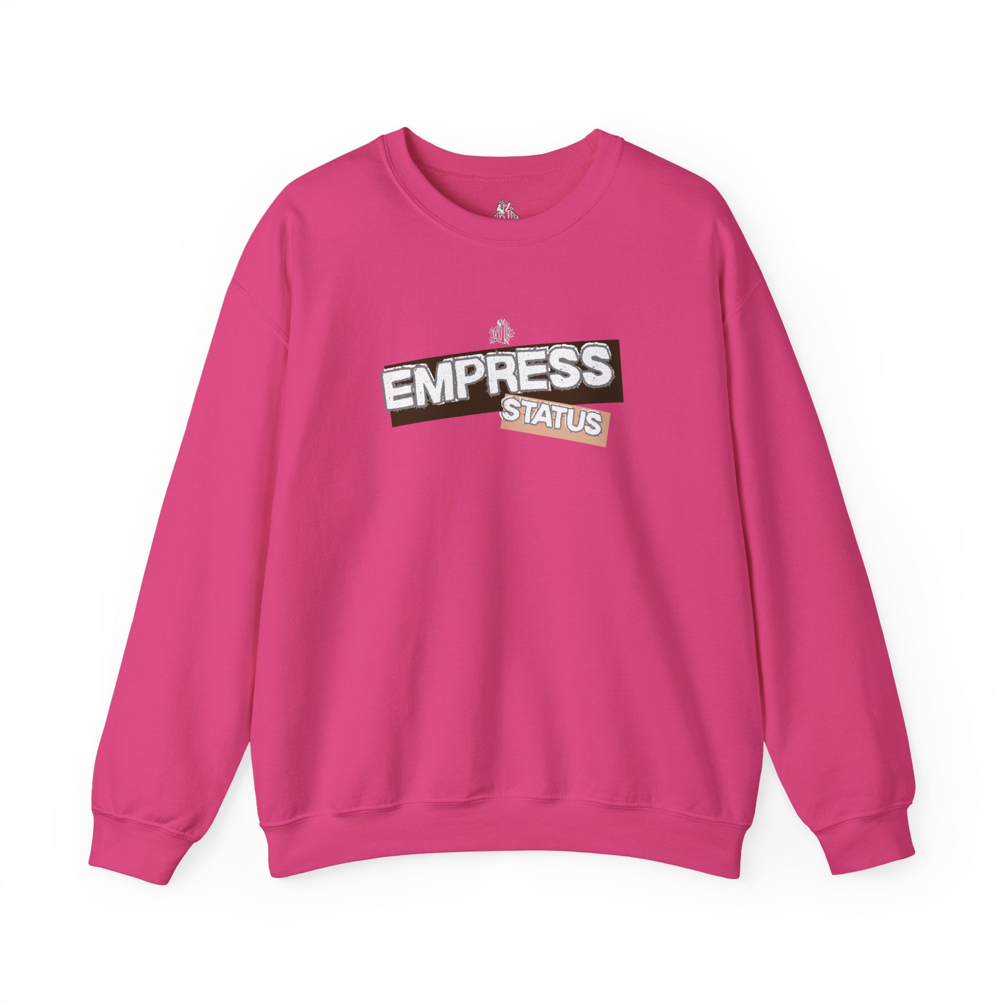 Empress Status Graphic Sweatshirt — Bold Feminine Statement Sweatshirt
